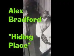 Alex Bradford - Hiding Place
